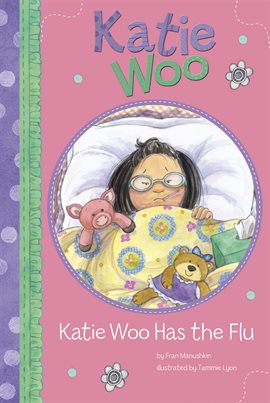 Cover image for Katie Woo Has the Flu