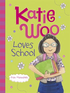 Cover image for Katie Woo Loves School