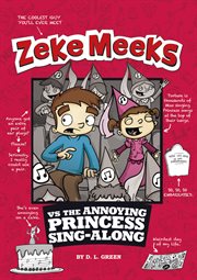Zeke Meeks vs the Annoying Princess Sing-Along cover image
