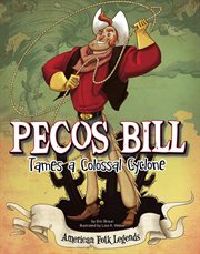 Pecos Bill tames a colossal cyclone cover image