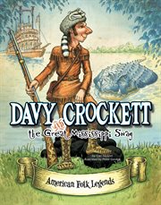 Davy Crockett and the Great Mississippi Snag cover image
