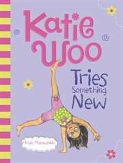 Katie Woo tries something new cover image