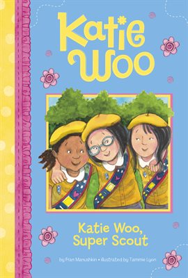 Cover image for Katie Woo, Super Scout