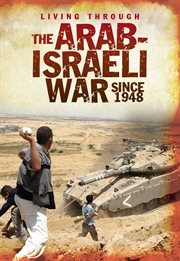 The Arab-Israeli War since 1948 cover image