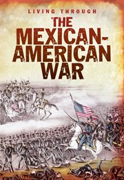 The Mexican-American War cover image