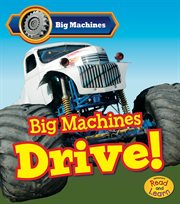 Big machines drive! cover image