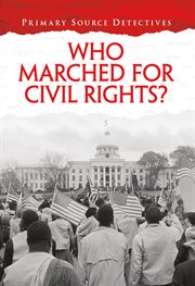 Who marched for civil rights? cover image