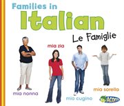 Families in Italian: Le Famiglie : Le Famiglie cover image