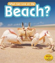 What can live at the beach? cover image