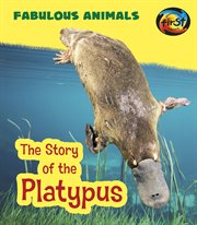 The story of the platypus cover image