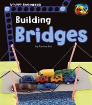 Building Bridges : Young Engineers cover image