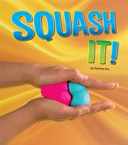 Squash it! cover image