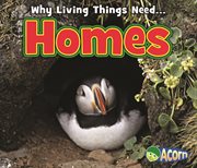 Homes : Why Living Things Need cover image