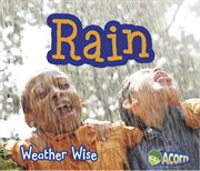 Rain : Weather Wise cover image