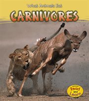 Carnivores : What Animals Eat cover image