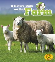 A Nature Walk on the Farm : Nature Walks cover image