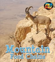 Mountain Food Chains : Food Chains and Webs cover image