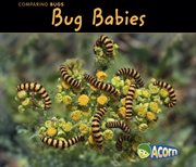 Bug Babies : Comparing Bugs cover image