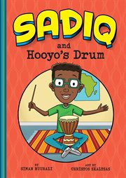 Sadiq and Hooyo's Drum : Sadiq cover image
