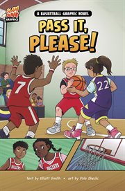 Slam Dunk Graphics. Pass It, Please! cover image