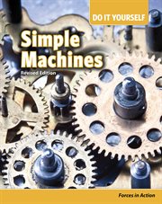 Simple Machines : Forces in Action cover image