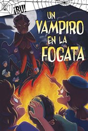 Un vampiro en la fogata : ¡BÚ! cover image