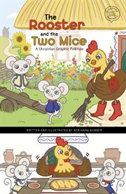 Discover Graphics. Global Folktales : The Rooster and the Two Mice cover image