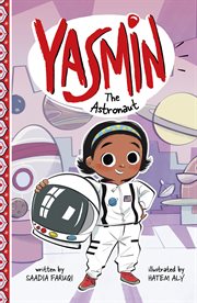 Yasmin the Astronaut : Yasmin cover image