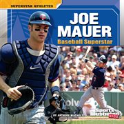 Joe Mauer : baseball superstar cover image