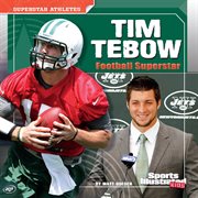 Tim Tebow : football superstar cover image