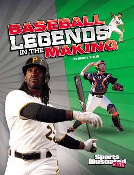 Cover image for Baseball Legends in the Making