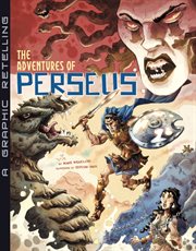 The adventures of Perseus : a graphic retelling cover image