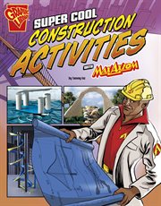 Super cool construction activities with Max Axiom cover image