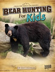 Bear hunting for kids cover image
