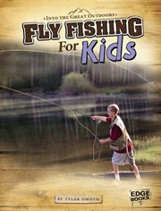 Fly fishing for kids cover image