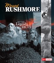 Mount Rushmore : all about the American symbol cover image