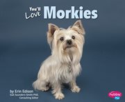 You'll love morkies cover image