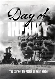 Day of infamy : the story of the attack on Pearl Harbor cover image