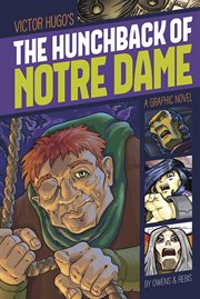 Victor Hugo's The hunchback of Notre Dame : a graphic novel cover image