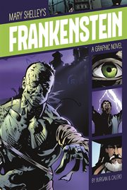 Mary Shelley's Frankenstein : graphic novel cover image