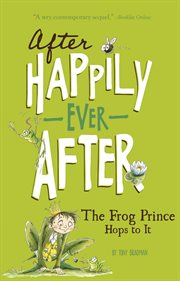 The frog prince hops to it cover image