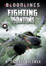 Fighting phantoms cover image