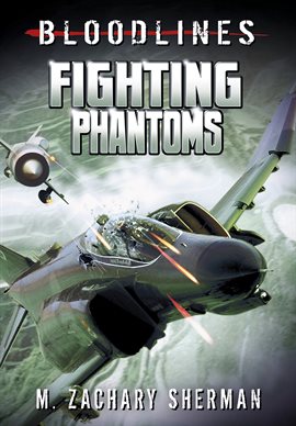 Cover image for Fighting Phantoms