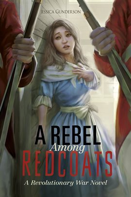 Cover image for A Rebel Among Redcoats