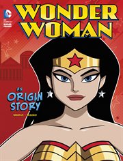 Wonder Woman : an origin story cover image