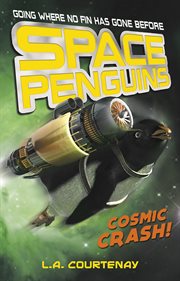 Space penguins cosmic crash! cover image
