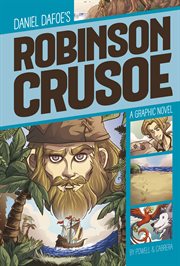 Daniel Defoe's Robinson Crusoe : a graphic novel cover image