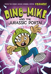 Dino-Mike and the Jurassic portal cover image