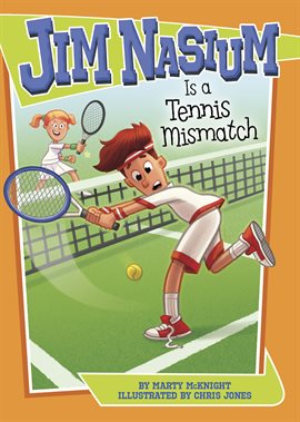 Cover image for Jim Nasium Is a Tennis Mismatch