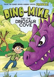Dino-Mike and the dinosaur cove cover image